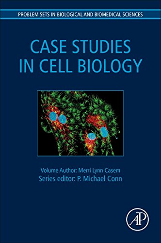 Case Studies In Cell Biology 1st Edition Merri Lynn Casem