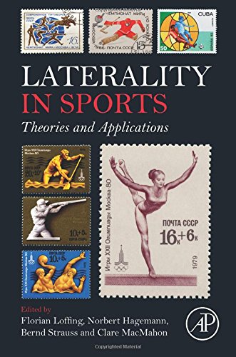 Laterality In Sports Theories And Applications 1st Edition Florian Loffing
