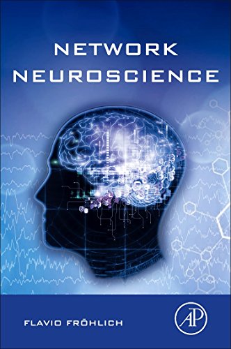 Network Neuroscience 1st Edition Flavio Fröhlich