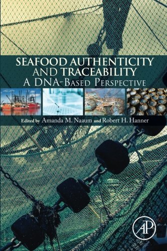 Seafood Authenticity And Traceability 1st Edition Amanda Naaum