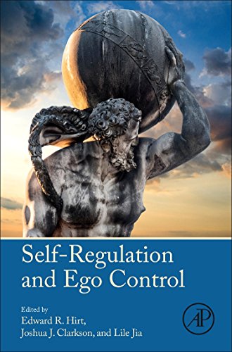 Selfregulation And Ego Control 1st Edition Edward R Hirt Joshua John Clarkson