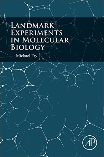 Landmark Experiments In Molecular Biology 1st Edition Michael Fry