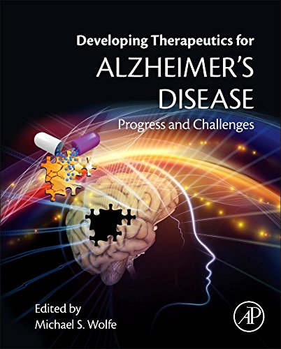 Developing Therapeutics For Alzheimers Disease Progress And Challenges 1st Edition Michael S Wolfe