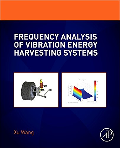 Frequency Analysis Of Vibration Energy Harvesting Systems 1st Edition Xu Wang