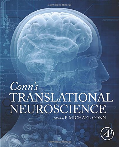 Conns Translational Neuroscience 1st Edition P Michael Conn
