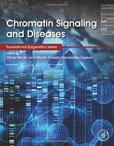 Chromatin Signaling And Diseases 1st Edition Olivier Binda Martin Ernesto Fernandezzapico