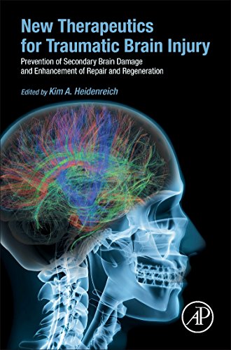 New Therapeutics For Traumatic Brain Injury Prevention Of Secondary Brain Damage And Enhancement Of Repair And Regeneration 1st Edition Kim Heidenreich
