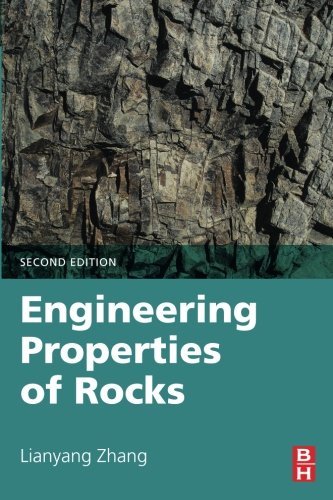 Engineering Properties Of Rocks 2nd Edition Lianyang Zhang