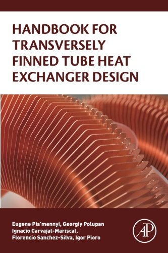 Handbook For Transversely Finned Tube Heat Exchanger Design 1st Edition Eugene Pismennyi