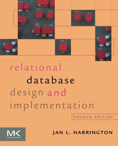 Relational Database Design And Implementation 4th Edition Jan L Harrington
