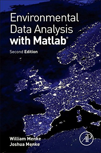 Environmental Data Analysis With Matlab 2nd Edition William Menke