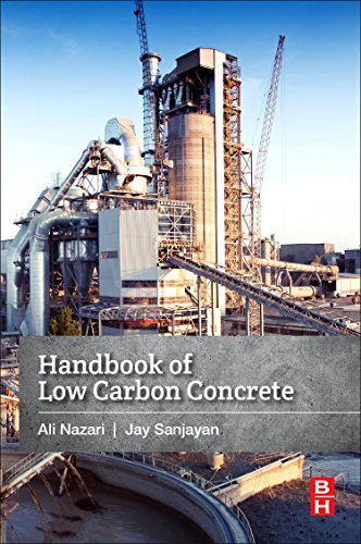 Handbook Of Low Carbon Concrete 1st Edition Ali Nazari Jay G Sanjayan