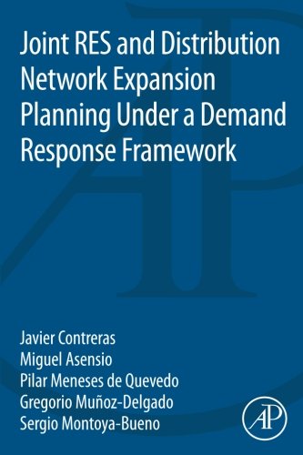 Joint Res And Distribution Network Expansion Planning Under A Demand Response Framework 1st Edition Javier Contreras