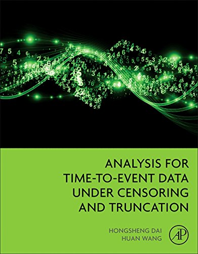 Analysis For Timetoevent Data Under Censoring And Truncation 1st Edition Hongsheng Dai