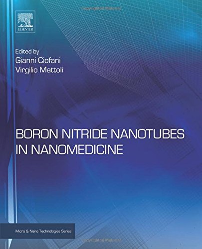 Boron Nitride Nanotubes In Nanomedicine 1st Edition Gianni Ciofani