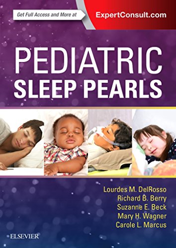 Pediatric Sleep Pearls 1 Pappsc Lourdes M Delrosso Richard B Berry