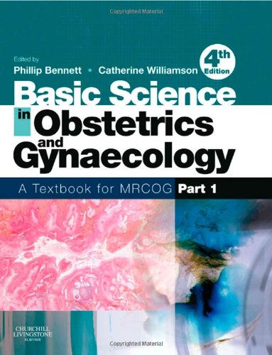 Basic Science In Obstetrics And Gynaecology 4th Edition Phillip Bennett