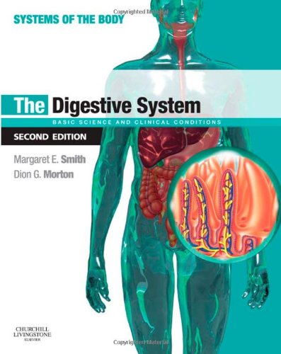 The Digestive System 2nd Edition Margaret E Smith Dion G Morton