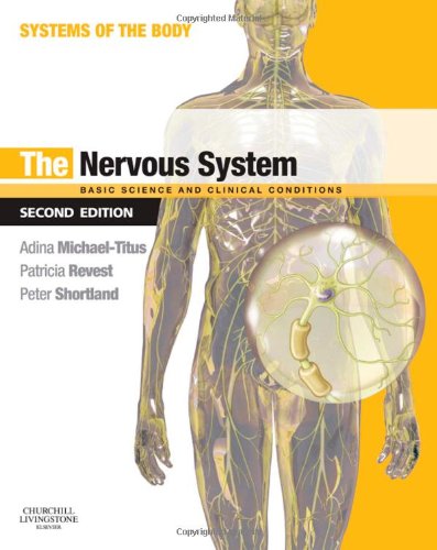 The Nervous System 2nd Adina T Michaeltitus Patricia Revest