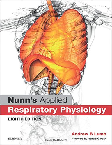 Nunns Applied Respiratory Physiology 8th Edition Andrew B Lumb