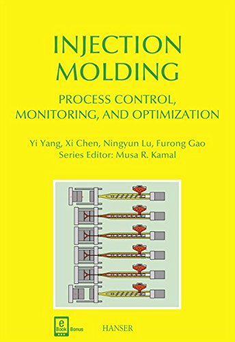 Injection Molding Process Control Monitoring And Optimization Y Yang