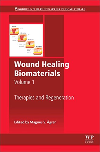 Wound Healing Biomaterials Volume 1 Therapies And Regeneration 1st Edition Magnus Gren
