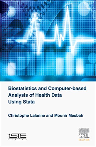 Biostatistics And Computerbased Analysis Of Health Data Using Stata 1st Edition Christophe Lalanne