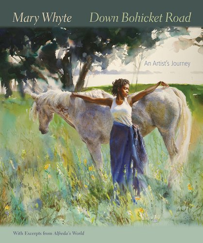 Down Bohicket Road An Artists Journey Mary Whyte Angela D Mack