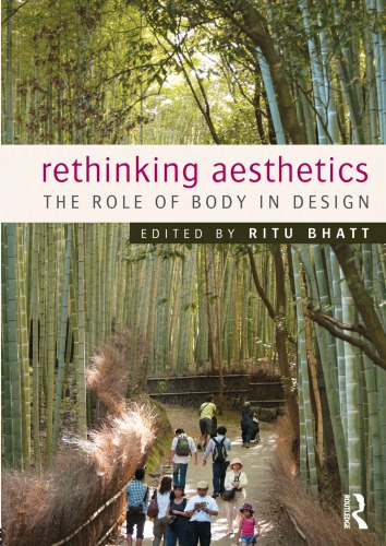 Rethinking Aesthetics The Role Of Body In Design Ritu Bhatt