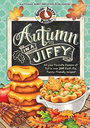 Autumn In A Jiffy Cookbook Spi Gooseberry Patch