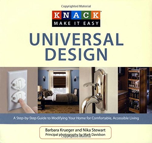 Knack Universal Design A Stepbystep Guide To Modifying Your Home For Comfortable Accessible Living Barbara Krueger