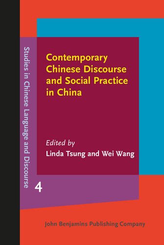 Contemporary Chinese Discourse And Social Practice In China Linda Tsung