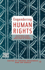 Engendering Human Rights Cultural And Socioeconomic Realities In Africa 1st Edition Obioma Nnaemeka