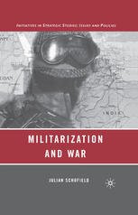 Militarization And War 1st Edition Julian Schofield Auth