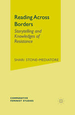 Reading Across Borders Storytelling And Knowledges Of Resistance 1st Edition Shari Stonemediatore Auth