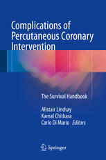 Complications Of Percutaneous Coronary Intervention The Survival Handbook 1st Edition Alistair Lindsay