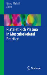 Platelet Rich Plasma In Musculoskeletal Practice 1st Edition Nicola Maffulli Eds