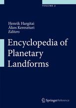 Encyclopedia Of Planetary Landforms Henrik Hargitai ákos Kereszturi Eds