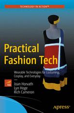 Practical Fashion Tech 1st Edition Joan Horvath Lyn Hoge Rich Cameron