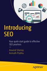 Introducing Seo Your Quickstart Guide To Effective Seo Practices 1st Edition Aravind Shenoy