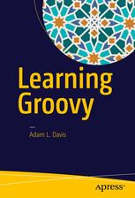 Learning Groovy 1st Edition Adam L Davis Auth