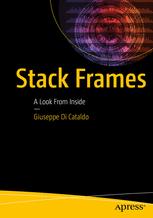Stack Frames A Look From Inside 1st Edition Giuseppe Di Cataldo Auth