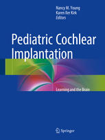 Pediatric Cochlear Implantation Learning And The Brain 1st Edition Nancy M Young