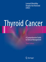 Thyroid Cancer A Comprehensive Guide To Clinical Management 3rd Edition Leonard Wartofsky