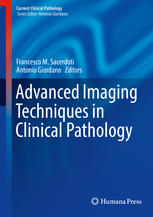 Advanced Imaging Techniques In Clinical Pathology 1st Edition Francesco M Sacerdoti