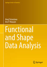 Functional And Shape Data Analysis 1st Edition Anuj Srivastava