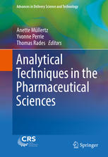 Analytical Techniques In The Pharmaceutical Sciences 1st Edition Anette Mllertz