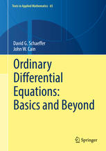 Ordinary Differential Equations Basics And Beyond 1st Edition David G Schaeffer