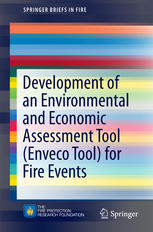 Development Of An Environmental And Economic Assessment Tool Enveco Tool For Fire Events 1st Edition Francine Amon