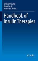 Handbook Of Insulin Therapies 1st Edition Winston Crasto Janet Jarvis